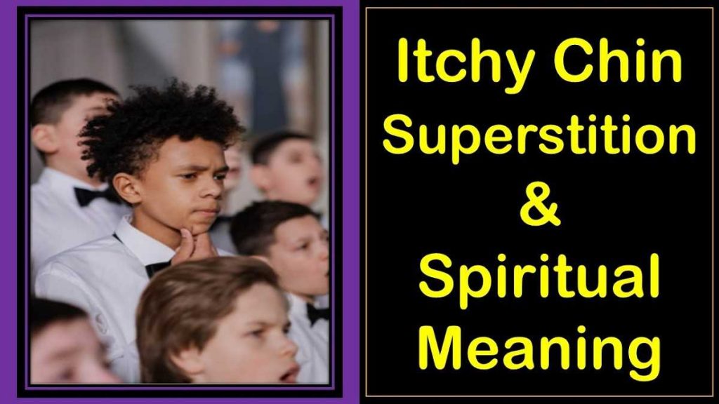 itchy-chin-superstition-spiritual-meaning