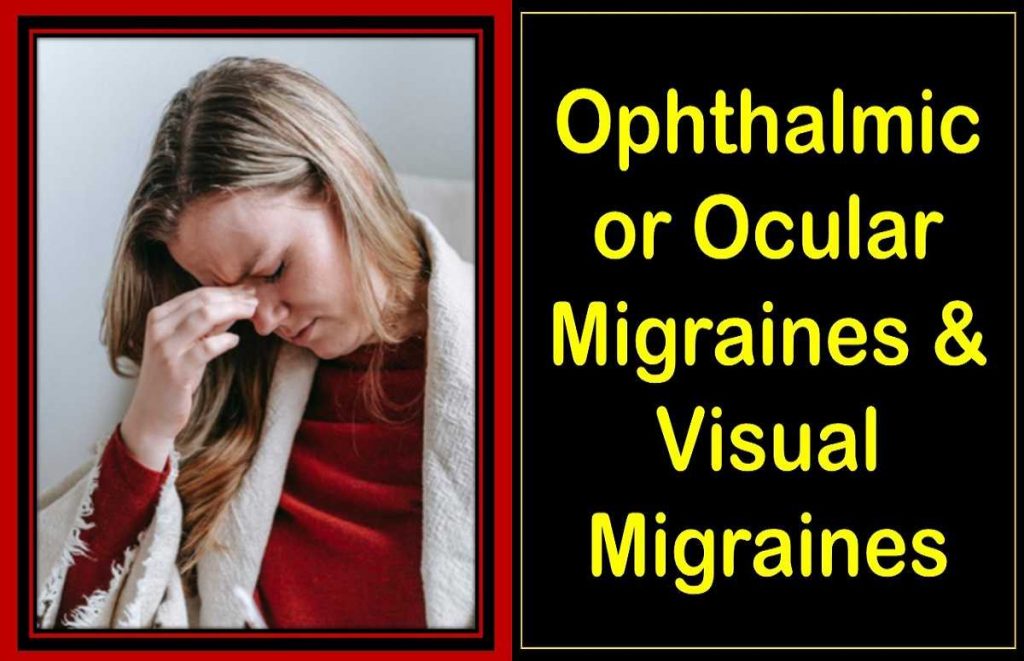 ocular-visual-ophthalmic-migraines