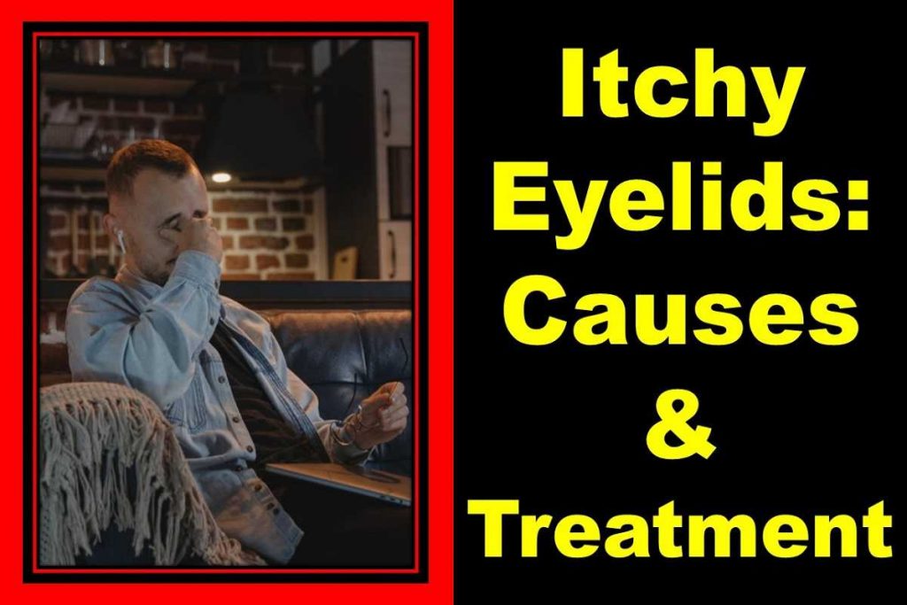 itchy-eyelids-causes-treatment-how-to-sooth
