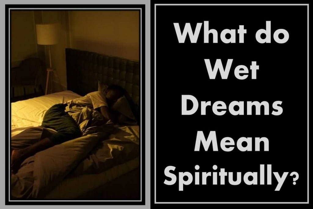 What Do Wet Dreams Mean Spiritually Causes How To Stop Health Kura